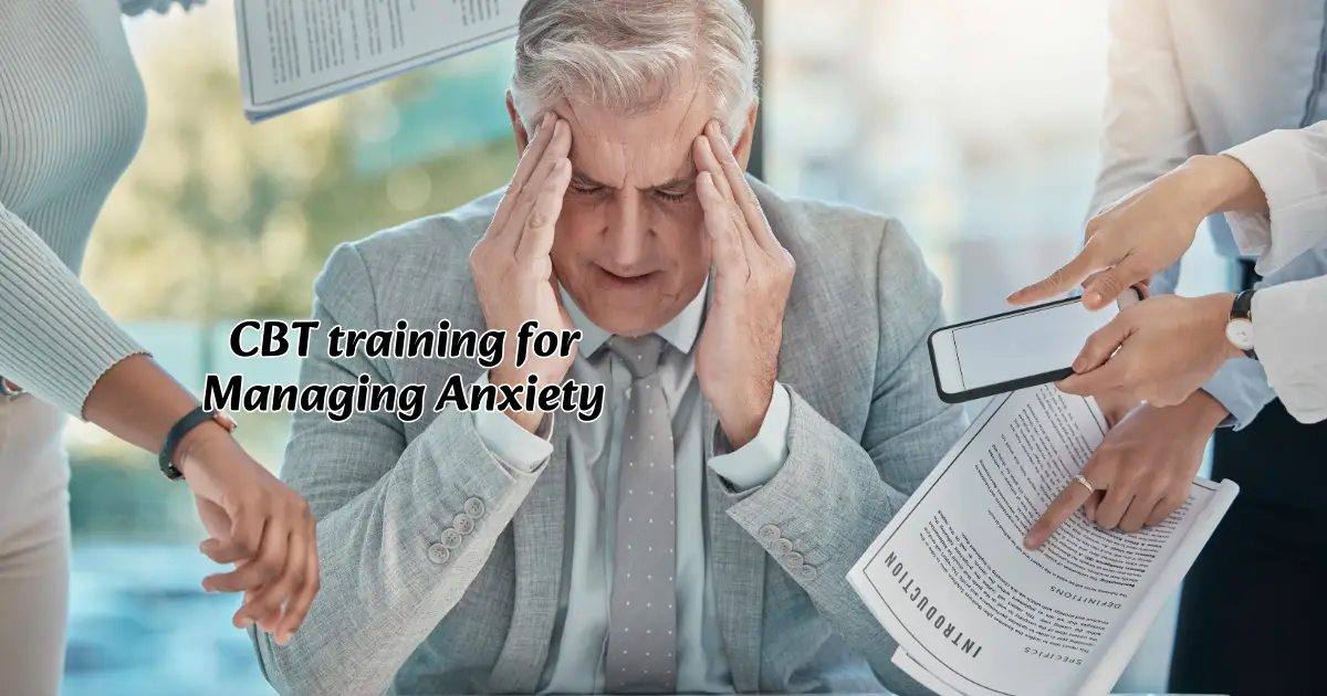 CBT training for Managing Anxiety