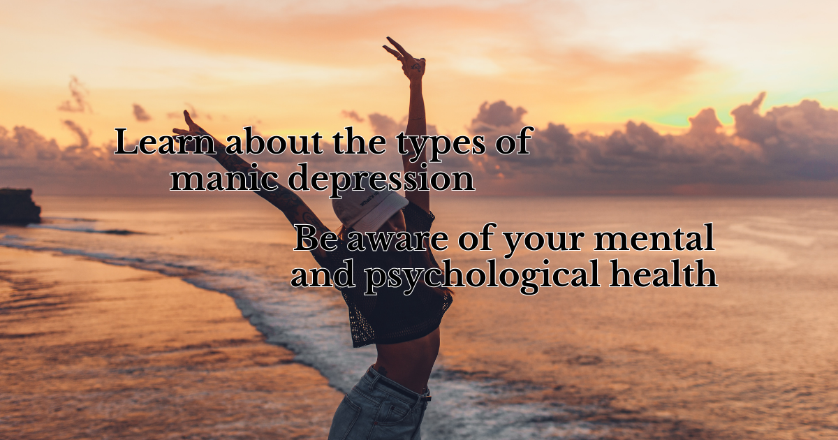 types of manic depression